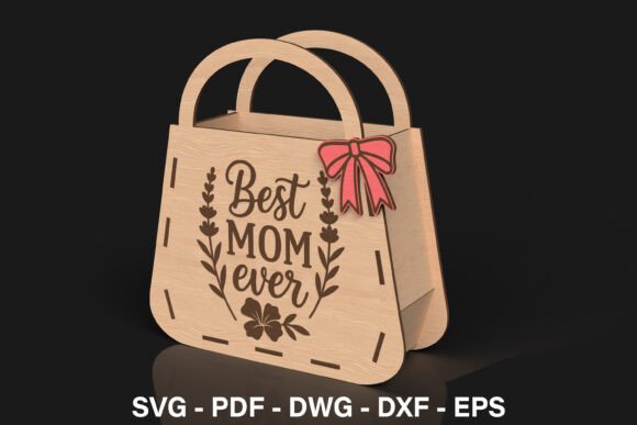 Best Mom Ever Gift Bag SVG: A Mother’s Day Laser Cutting Design for Strong Branding