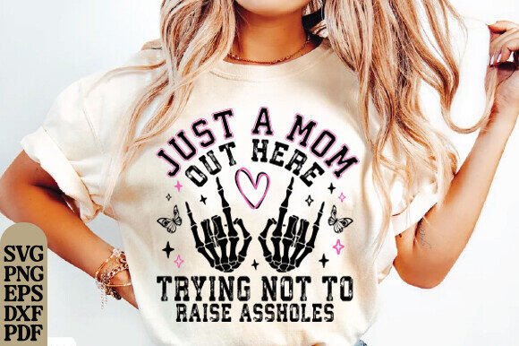 Just a Mom PNG: A Sassy Embroidery Design for Real Projects